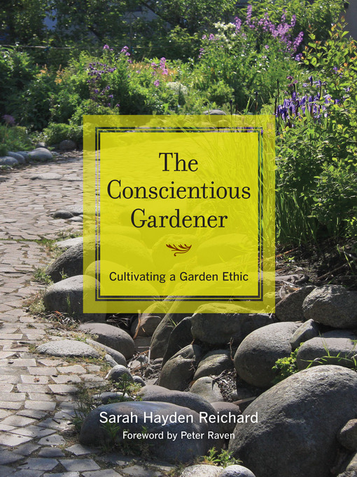 Title details for The Conscientious Gardener by Sarah Reichard - Available